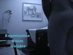 Examination Room Quickie